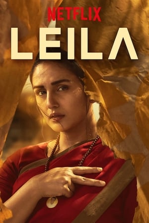 Leila (2019) Season 1 Hindi Web Series | [Complete]